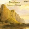 Bruckner: Messen