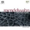 Mendelssohn-Bartholdy: Chorwerke