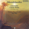 Mendelssohn-Bartholdy: Choral Works (Complete)